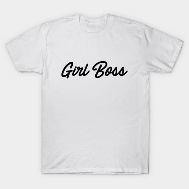 Girl Boss T-Shirt by hellocrazy